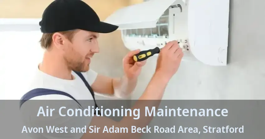 Air Conditioning Maintenance Avon West and Sir Adam Beck Road Area, Stratford - ON