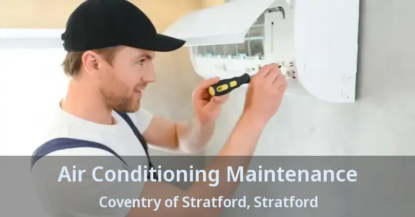 Air Conditioning Maintenance Coventry of Stratford, Stratford - ON