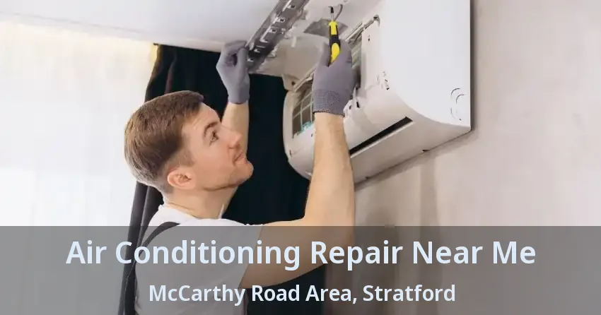 Air Conditioning Repair Near Me McCarthy Road Area, Stratford - ON