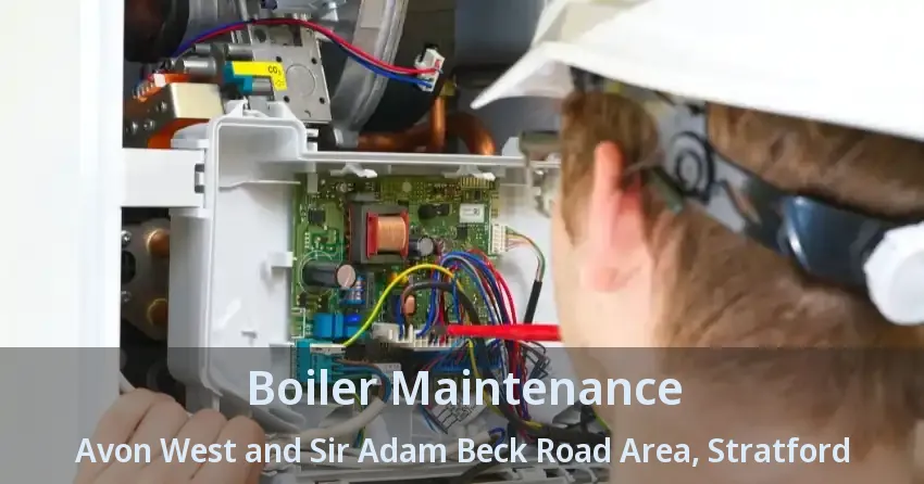 Boiler Maintenance Avon West and Sir Adam Beck Road Area, Stratford - ON