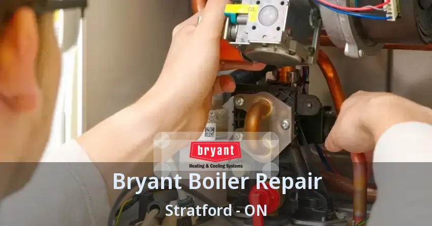 Bryant Boiler Repair Stratford - ON
