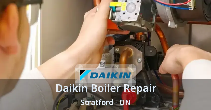Daikin Boiler Repair Stratford - ON