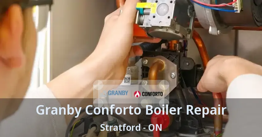 Granby Conforto Boiler Repair Stratford - ON