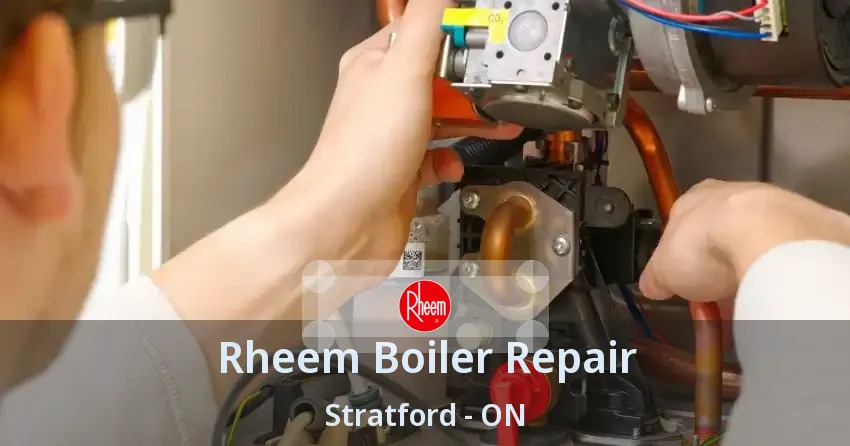 Rheem Boiler Repair Stratford - ON
