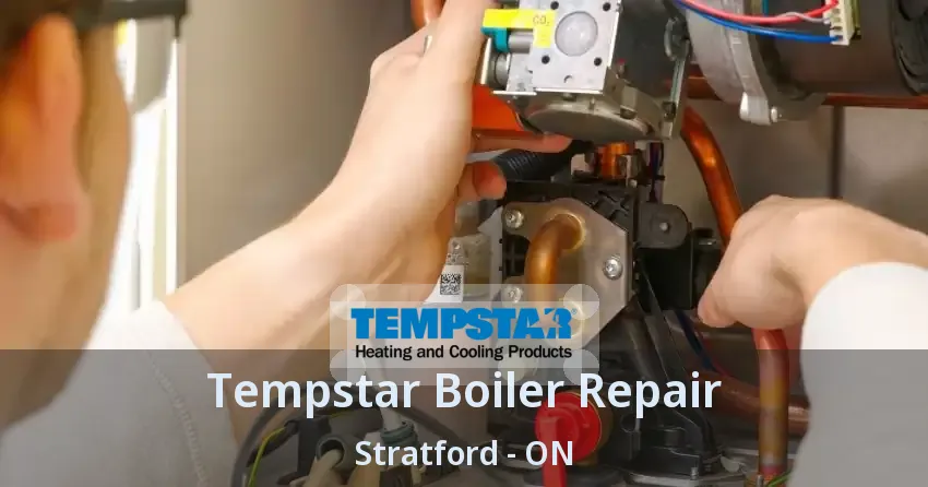 Tempstar Boiler Repair Stratford - ON