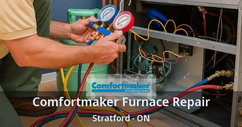 Comfortmaker Furnace Repair Stratford - ON