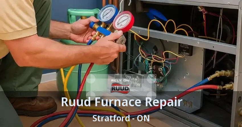 Ruud Furnace Repair Stratford - ON