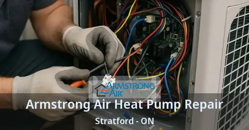 Armstrong Air Heat Pump Repair Stratford - ON