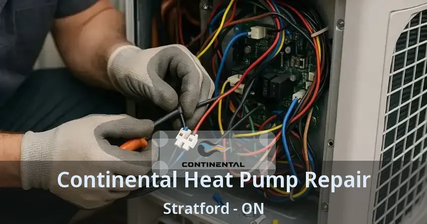 Continental Heat Pump Repair Stratford - ON