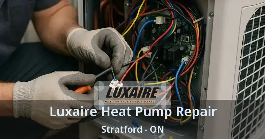 Luxaire Heat Pump Repair Stratford - ON