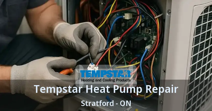 Tempstar Heat Pump Repair Stratford - ON