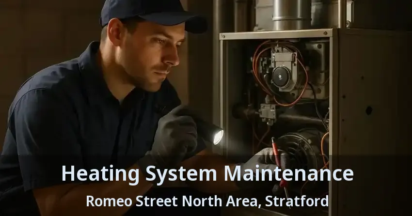 Heating System Maintenance Romeo Street North Area, Stratford - ON