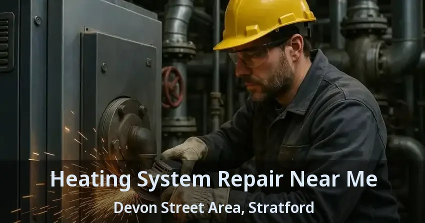 Heating System Repair Near Me Devon Street Area, Stratford - ON
