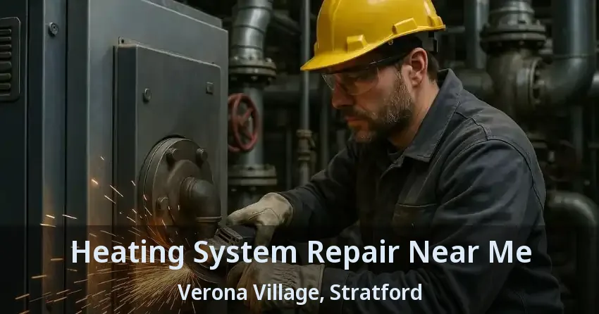 Heating System Repair Near Me Verona Village, Stratford - ON