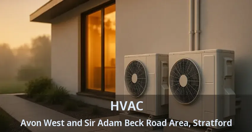 HVAC Avon West and Sir Adam Beck Road Area, Stratford - ON