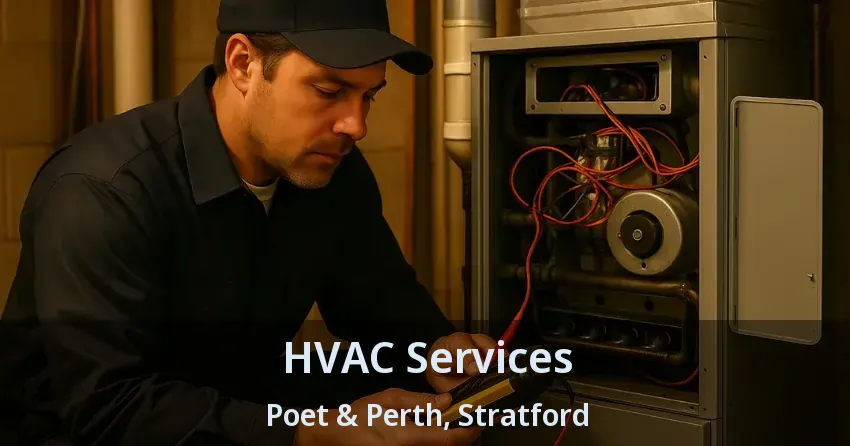 HVAC Services Poet & Perth, Stratford - ON