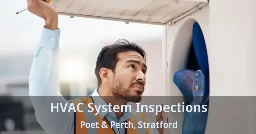 HVAC System Inspections Poet & Perth, Stratford - ON