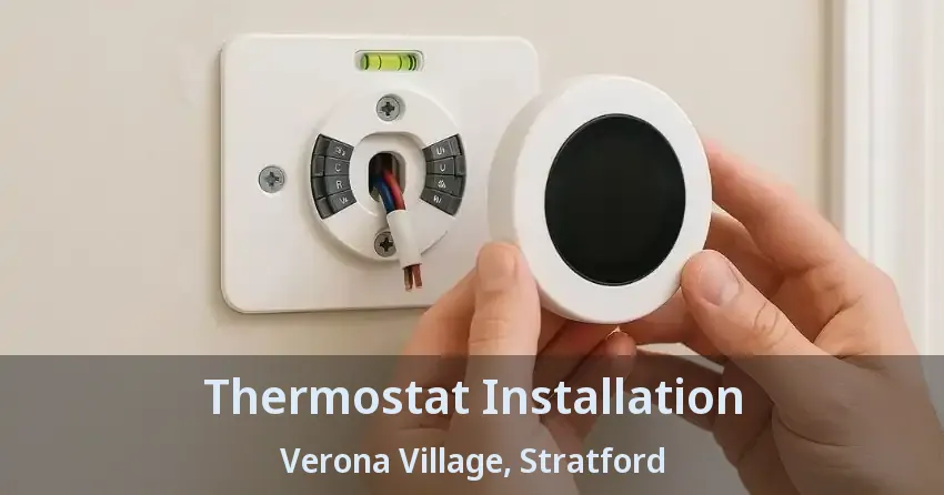 Thermostat Installation Verona Village, Stratford - ON